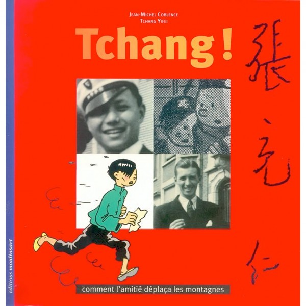 Album Tchang, comment l'amitié déplaça les montagnes (french Edition)