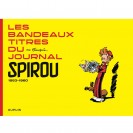 Les bandeaux-titres du Journal de Spirou tome 1 - principal