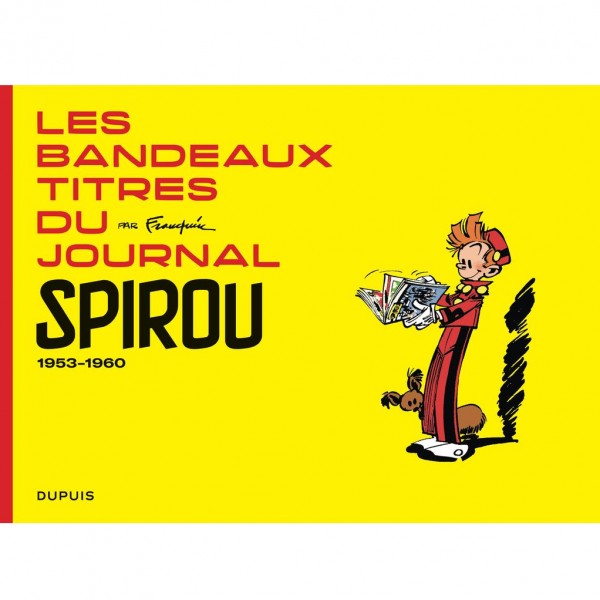 Album Les bandeaux-titres du Journal de Spirou (french Edition)