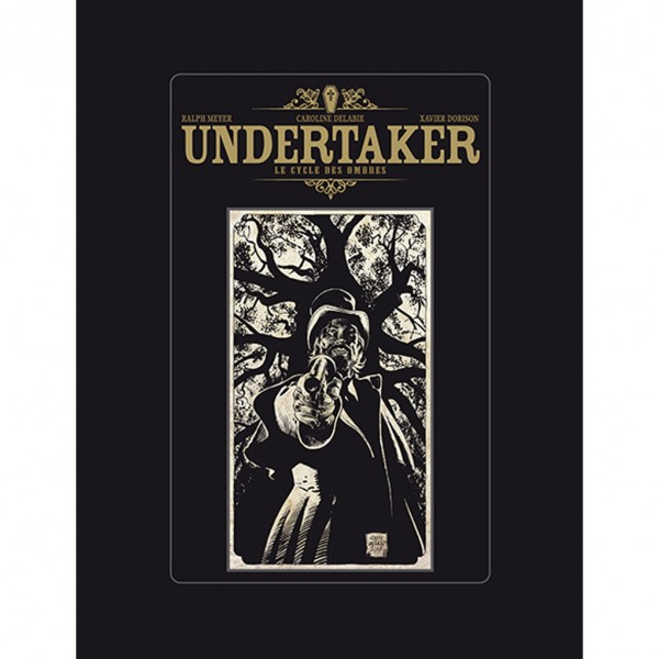 Deluxe album Undertaker vol. 3 et 4 (french Edition)