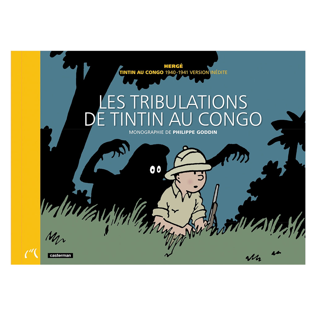 Les Tribulations de Tintin au Congo - Monographie - principal