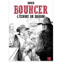 Bouncer - L'échine du Dragon