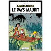 Johan et Pirlouit - Le Pays Maudit