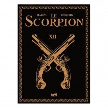 Le Scorpion Tome 12 - Le Mauvais Augure - Tirage de Luxe