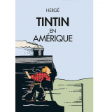 Affiche Tintin, Tintin en Amérique (2020)