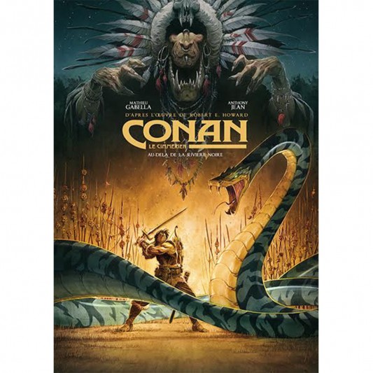 Tirage de luxe Conan le Cimmérien, Au-delà de la rivière noire - principal