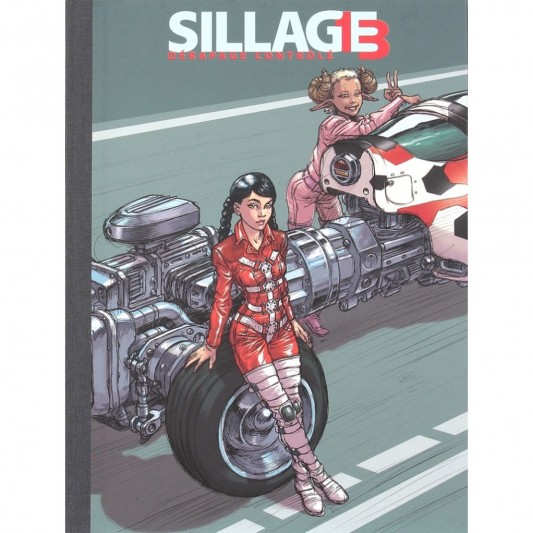 Tirage de luxe Sillage (tome 13) : Dérapage contrôlé - principal