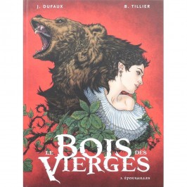 Tirage de luxe Le bois des vierges (tome 3) : Epousailles