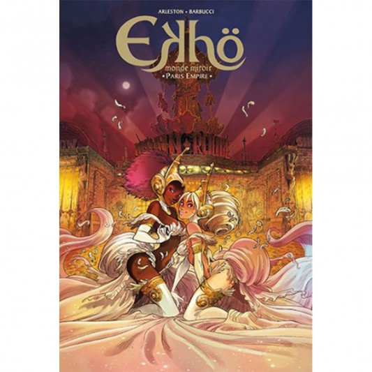 Tirage de luxe Ekhö monde miroir : Paris empire (tome 2) - principal