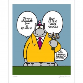 Sérigraphie Le chat de Geluck, Tout ce que vous voulez