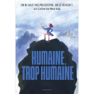 Affiche Humaine, trop humaine - principal