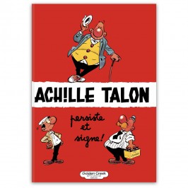 Tirage de luxe Achille Talon, Persiste et signe, Golden Creek