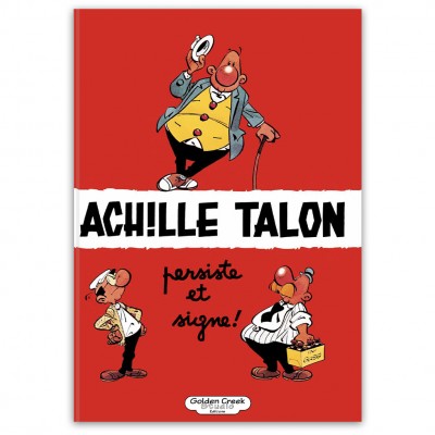 Tirage de luxe Achille Talon, Persiste et signe, Golden Creek - principal