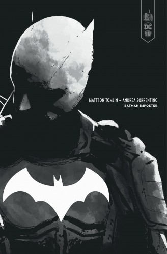 Batman Imposter édition noir et blanc