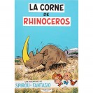 Tirage de luxe - Spirou et Fantasio - La Corne de Rhinocéros - principal