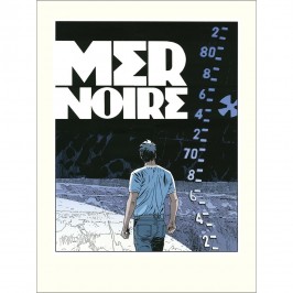 Sérigraphie Largo Winch - Mer Noire