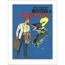 Sérigraphie Ric Hochet - Mystère à Porquerolles - principal