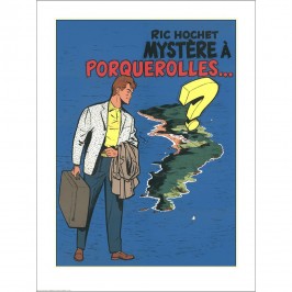 Sérigraphie Ric Hochet - Mystère à Porquerolles