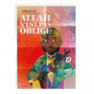Affiche Allah n’est pas obligé - principal