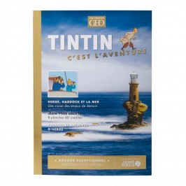 Magazine Géo Tintin C'est l'aventure n°10, Hergé, Haddock et la mer