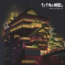 Joe Hisaishi - Le voyage de Chihiro / Soundtracks - principal