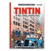 Tintin et les autos américaines - Les voitures de légendes