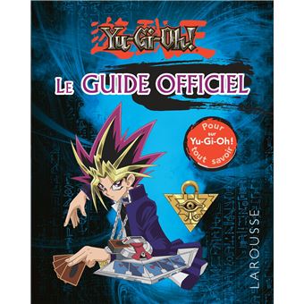 Yu-Gi-Oh le guide officiel - principal