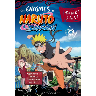 Naruto Shippuden, Enigmes de la 6e à la 5e - principal