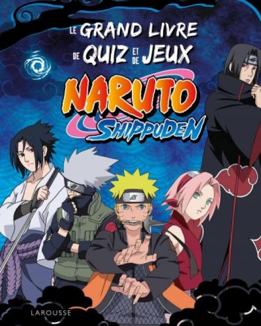 NARUTO SHIPPUDEN, le grand livre de quiz et de jeux - principal