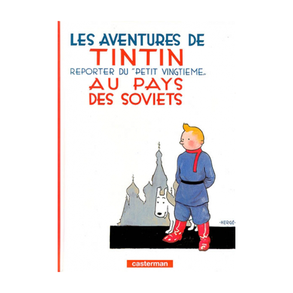 Les aventures de Tintin - Tome 1 - Tintin au pays des Soviets - principal