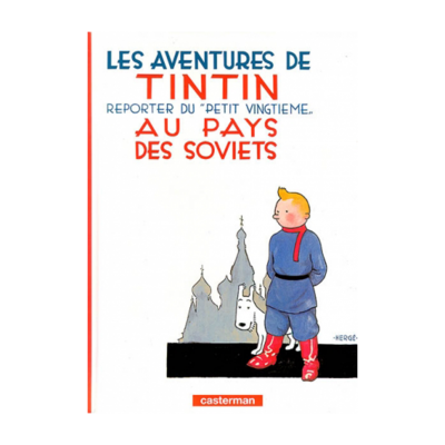 Les aventures de Tintin - Tome 1 - Tintin au pays des Soviets