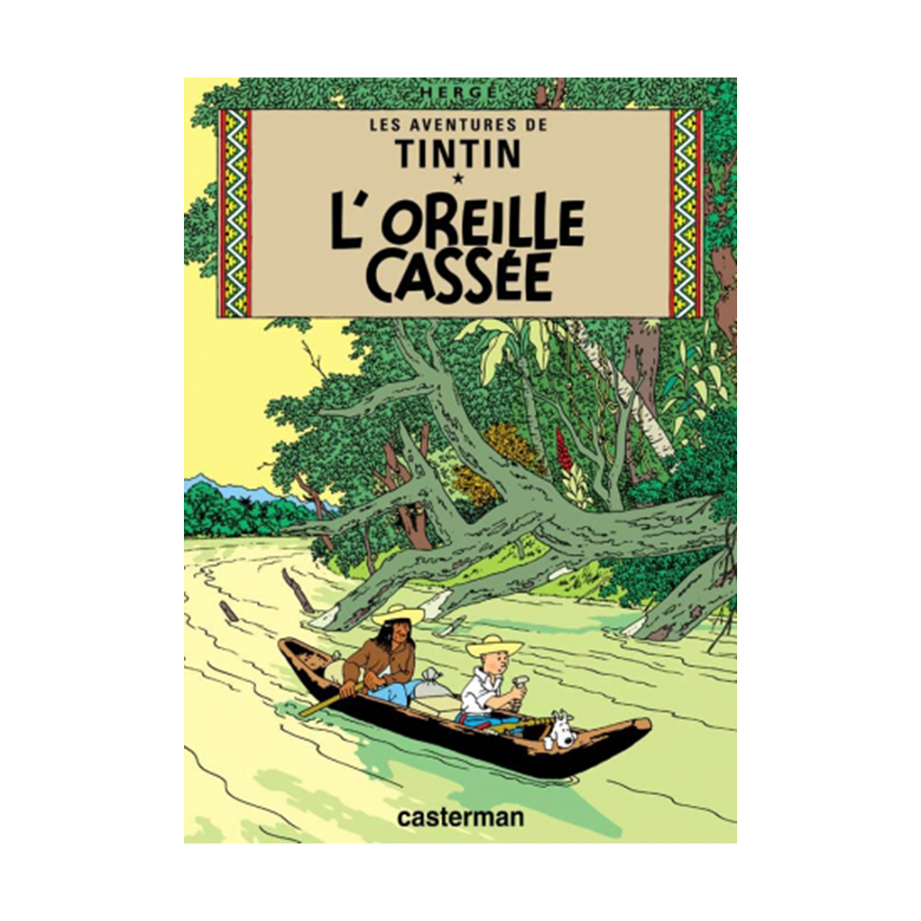 Les aventures de Tintin - Tome 6 - L'Oreille cassée - principal
