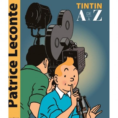 Les aventures de Tintin - Tintin de A à Z - Beau livre - principal