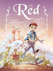 Red - Tome 1 - Heureux comme un prince