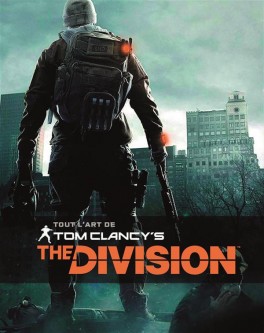 Tout l'art de Tom Clancy's The Division