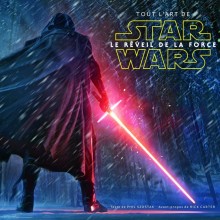 Star Wars : Tout l'art du Réveil de la Force