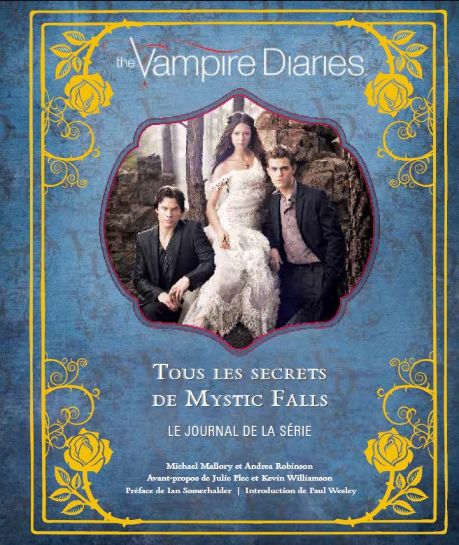 The Vampire Diaries, tous les secrets de Mystic Falls - principal