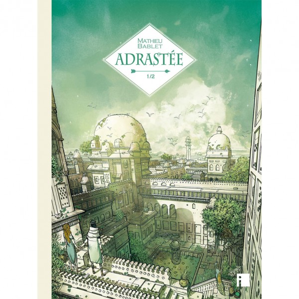 Deluve edition, by Mathieu Bablet, Adrastée N°1, color cover