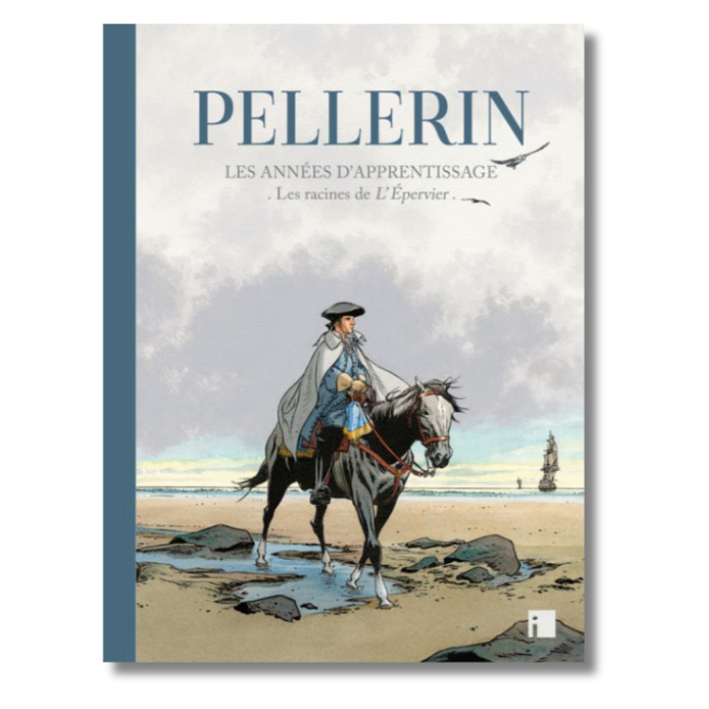 Tirage de luxe - Les racines de l'Epervier, Les années d'apprentissage, Patrice Pellerin - principal