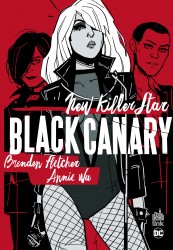 Black Canary - New Killer Star