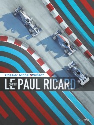 Le circuit Paul Ricard (édition définitive)