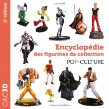 CAC 3D - pop culture - encyclopédie et figurine des collections