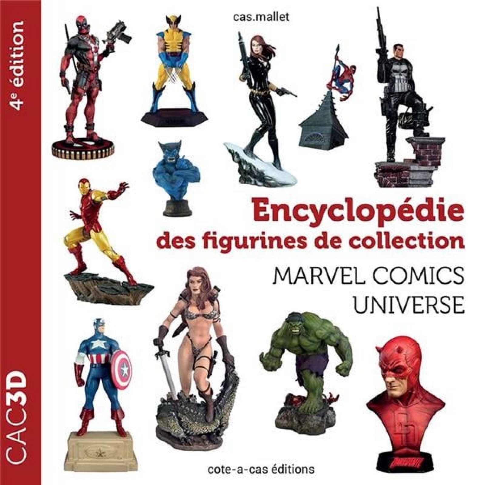 CAC 3D - Encyclopédie des figurines de collection, Marvel Comics Universe -  Beaux-Livres