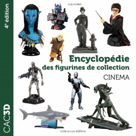 CAC 3D - Encyclopédie des figurines de collection Cinema - 4ème édition