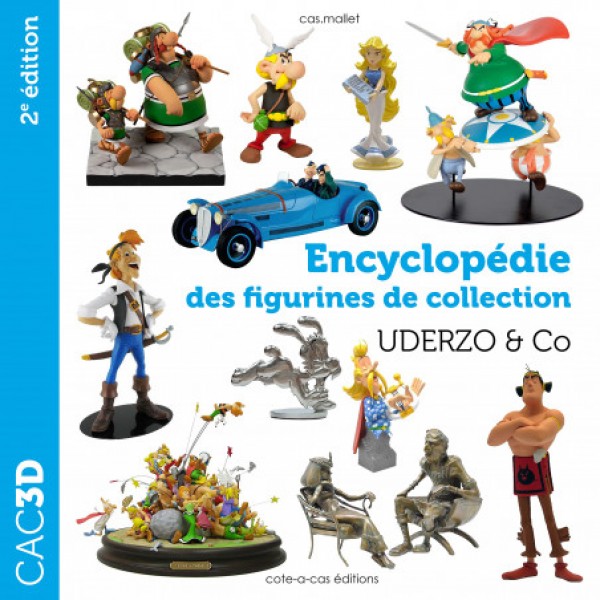 CAC 3D - Encyclopédie des figurines de collection Uderzo & Co - Seconde édition