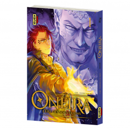 Oneira - L'ère des souverains - tome 1