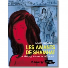 Les amants de Shamhat - Charles Berberian