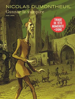 Gunnar le vampire - Edition spéciale, Tirage de tête