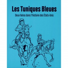 Les Tuniques bleues - Deux héros dans l'histoire des Etats-Unis, Box set