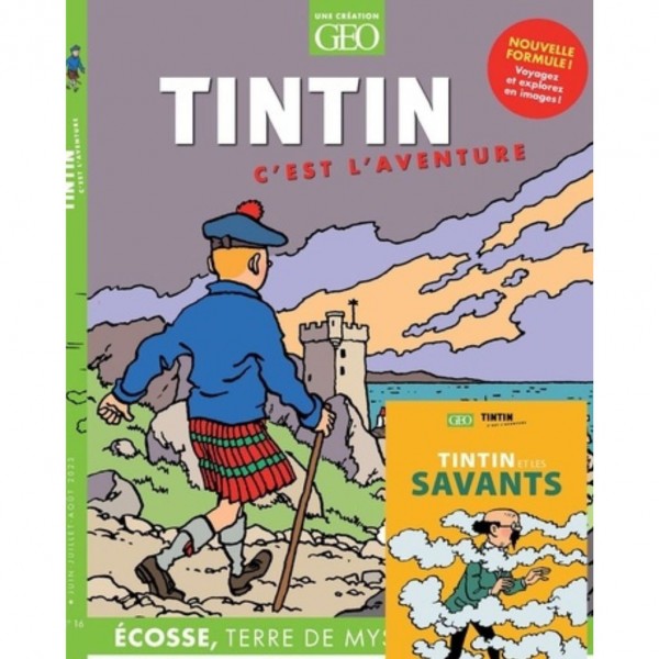 Geo Tintin is the adventure N°16, Scotland, land of Mysteries + Tintin and scientists